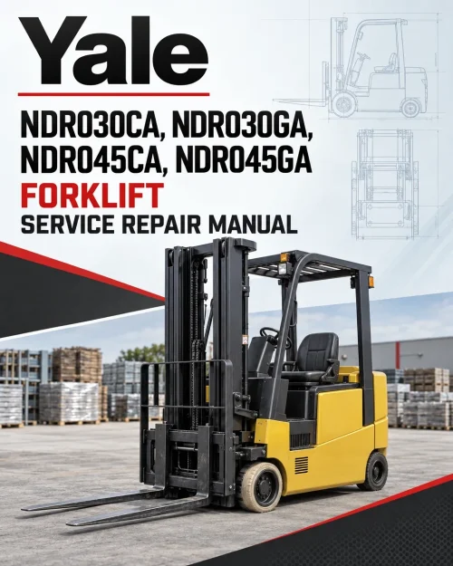 Yale NDR030CA, NDR030GA, NDR045CA, NDR045GA Forklift A861 Service Repair Manual