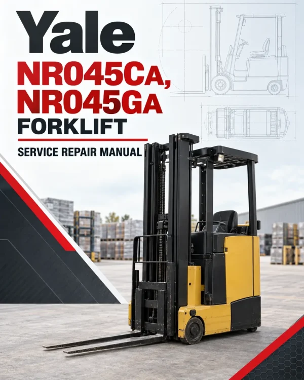 Yale NR045CA, NR045GA Forklift A861 Service Repair Manual Yale NR045CA, NR045GA Forklift A861 Service Repair Manual