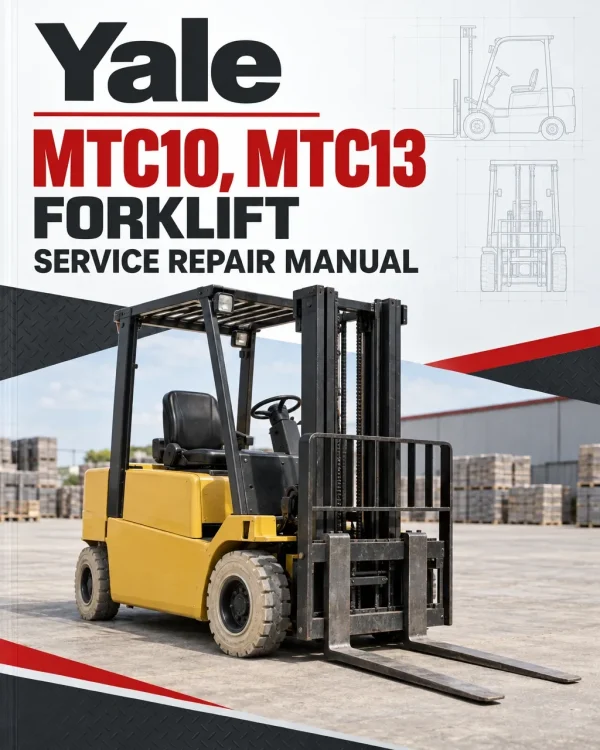 Yale MTC10, MTC13 Forklift A868 Service Repair Manual Yale MTC10, MTC13 Forklift A868 Service Repair Manual