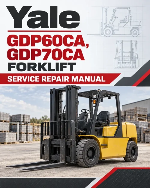 Yale GDP60CA, GDP70CA Forklift A878 Service Repair Manual Yale GDP60CA, GDP70CA Forklift A878 Service Repair Manual