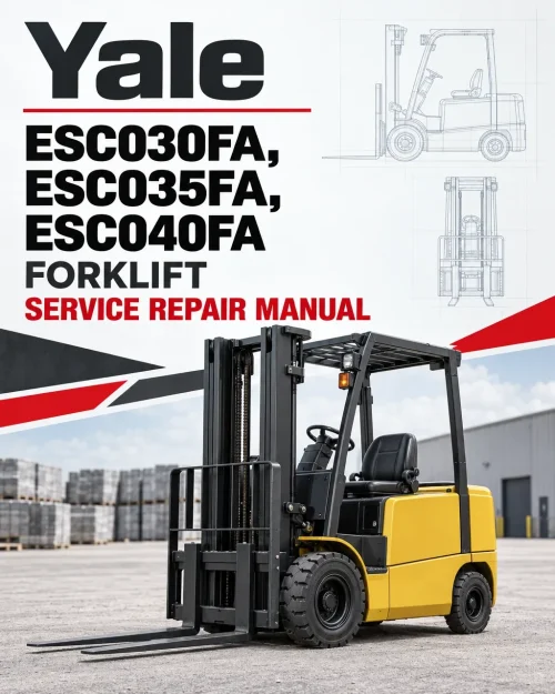 Yale ESC030FA, ESC035FA, ESC040FA Forklift A883 Service Repair Manual Yale ESC030FA, ESC035FA, ESC040FA Forklift A883 Service Repair Manual