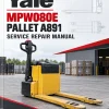 Yale MPW080E Pallet A891 Service Repair Manual Yale MPW080E Pallet A891 Service Repair Manual