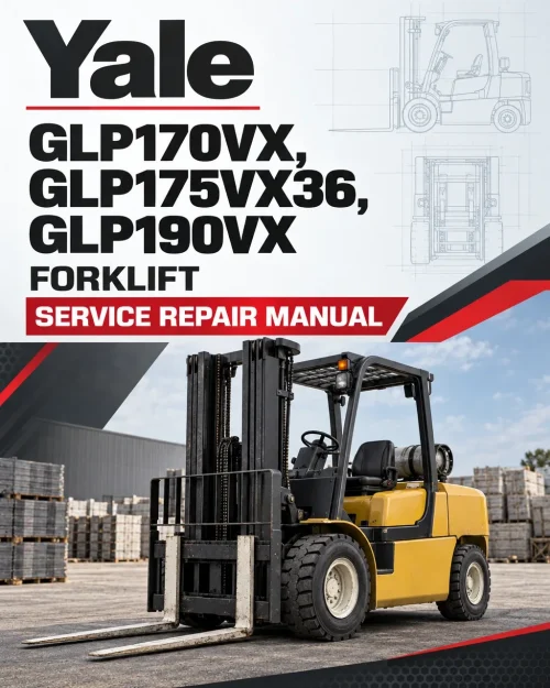 Yale GLP170VX, GLP175VX36, GLP190VX Forklift A909 Service Repair Manual Yale GLP170VX, GLP175VX36, GLP190VX Forklift A909 Service Repair Manual