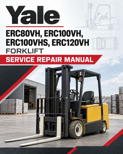 Yale ERC80VH, ERC100VH, ERC100VHS, ERC120VH Forklift A938 Service Repair Manual Yale ERC80VH, ERC100VH, ERC100VHS, ERC120VH Forklift A938 Service Repair Manual