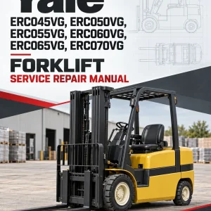 Yale ERC045VG, ERC050VG, ERC055VG, ERC060VG, ERC065VG, ERC070VG Forklift A968 Service Repair Manual Yale ERC045VG, ERC050VG, ERC055VG, ERC060VG, ERC065VG, ERC070VG Forklift A968 Service Repair Manual
