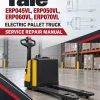 Yale ERP045VL, ERP050VL, ERP060VL, ERP070VL Electric Pallet Truck A976 Service Repair Manual