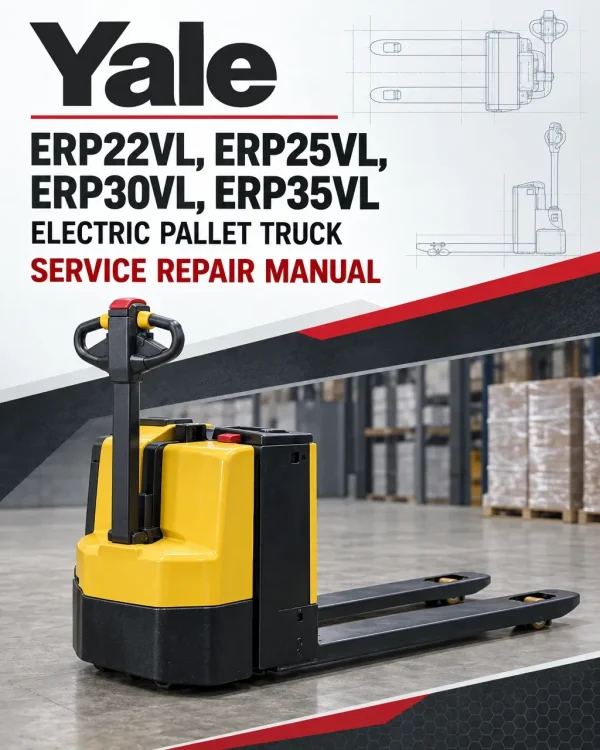 Yale ERP22VL, ERP25VL, ERP30VL, ERP35VL Electric Pallet Truck A976 Service Repair Manual