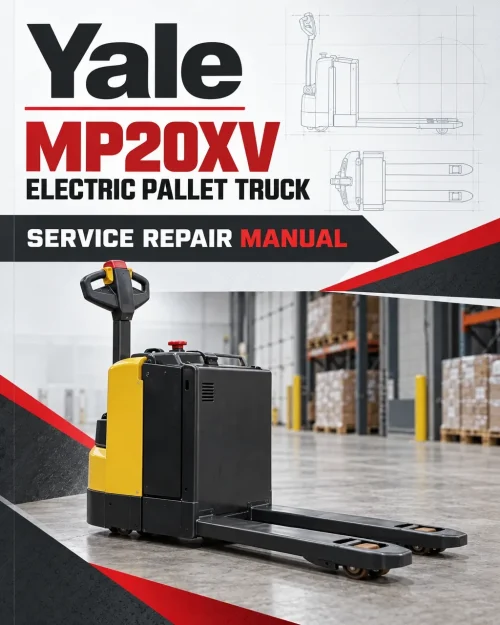 Yale MP20XV Electric Pallet Truck A979 Service Repair Manual Yale MP20XV Electric Pallet Truck A979 Service Repair Manual