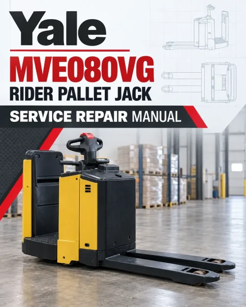 Yale MVE080VG Rider Pallet Jack B287 Service Repair Manual Yale MVE080VG Rider Pallet Jack B287 Service Repair Manual
