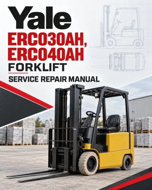 Yale ERC030AH, ERC040AH Forklift B814 Service Repair Manual Yale ERC030AH, ERC040AH Forklift B814 Service Repair Manual