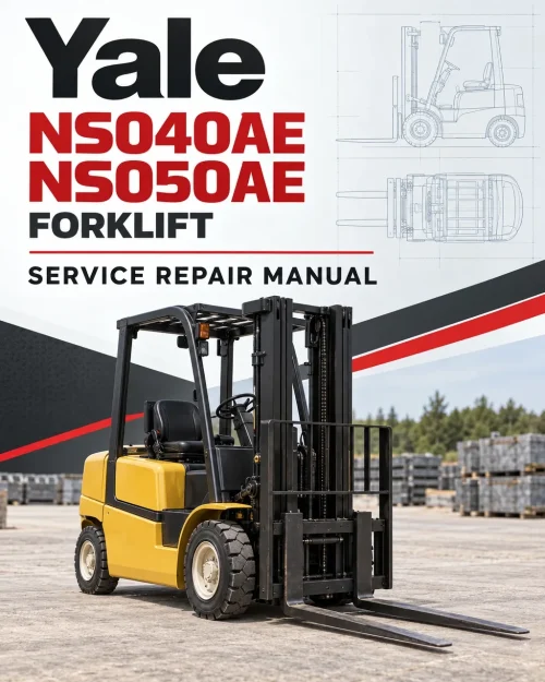 Yale NS040AE, NS050AE Forklift B816 Service Repair Manual Yale NS040AE, NS050AE Forklift B816 Service Repair Manual