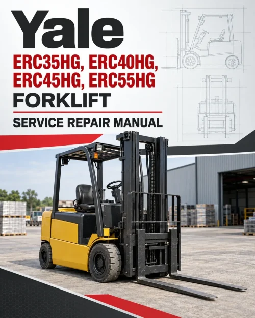 Yale ERC35HG, ERC40HG, ERC45HG, ERC55HG Forklift B839 Service Repair Manual Yale ERC35HG, ERC40HG, ERC45HG, ERC55HG Forklift B839 Service Repair Manual