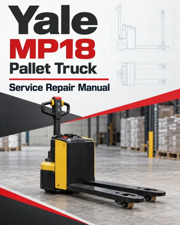 Yale MP18 Pallet Truck B841 Service Repair Manual Yale MP18 Pallet Truck B841 Service Repair Manual