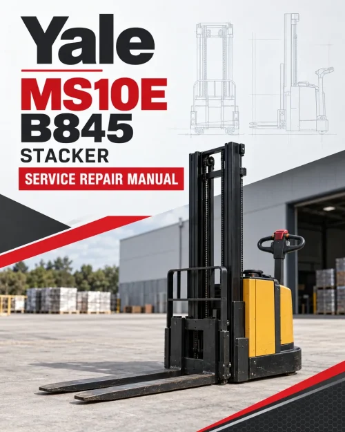 Yale MS10E Stacker B845 Service Repair Manual Yale MS10E Stacker B845 Service Repair Manual