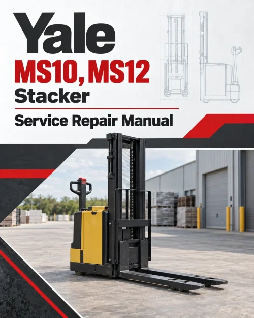 Yale MS10, MS12 Stacker B846 Service Repair Manual Yale MS10, MS12 Stacker B846 Service Repair Manual