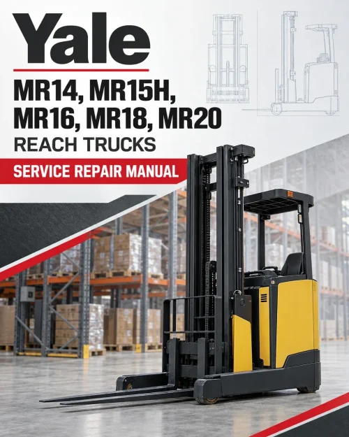 Yale MR14, MR15H, MR16, MR18, MR20 Reach Trucks B849 Service Repair Manual Yale MR14, MR15H, MR16, MR18, MR20 Reach Trucks B849 Service Repair Manual