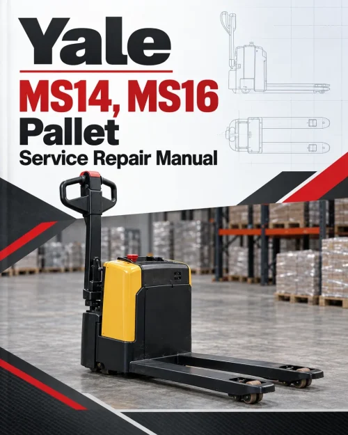 Yale MS14, MS16 Pallet B852 Service Repair Manual Yale MS14, MS16 Pallet B852 Service Repair Manual