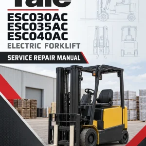 Yale ESC030AC, ESC035AC, ESC040AC Electric Forklift B883 Service Repair Manual Yale ESC030AC, ESC035AC, ESC040AC Electric Forklift B883 Service Repair Manual