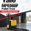 Yale MPE060F Pallet Truck B896 Service Repair Manual Yale MPE060F Pallet Truck B896 Service Repair Manual