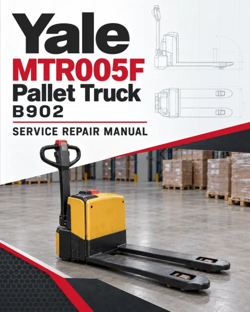 Yale MTR005F Pallet Truck B902 Service Repair Manual Yale MTR005F Pallet Truck B902 Service Repair Manual