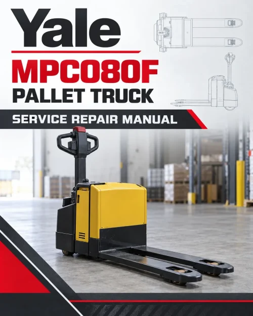 Yale MPC080F Pallet Truck B905 Service Repair Manual Yale MPC080F Pallet Truck B905 Service Repair Manual