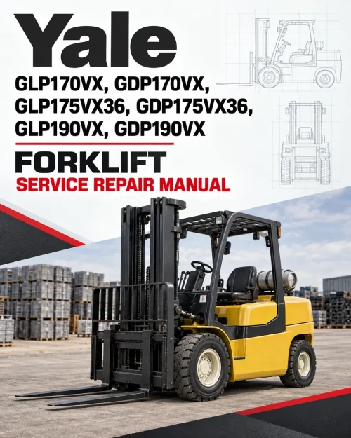 Yale GLP170VX, GDP170VX, GLP175VX36, GDP175VX36, GLP190VX, GDP190VX Forklift B909 Service Repair Manual Yale GLP170VX, GDP170VX, GLP175VX36, GDP175VX36, GLP190VX, GDP190VX Forklift B909 Service Repair Manual