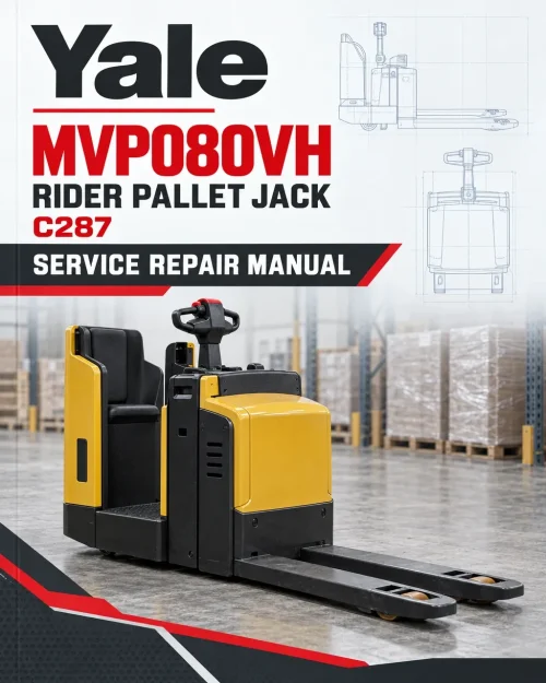 Yale MVP080VH Rider Pallet Jack C287 Service Repair Manual Yale MVP080VH Rider Pallet Jack C287 Service Repair Manual