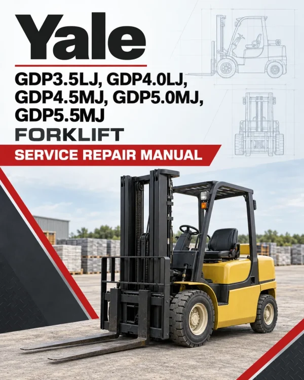 Yale GDP3.5LJ, GDP4.0LJ, GDP4.5MJ, GDP5.0MJ, GDP5.5MJ Forklift C813 Service Repair Manual