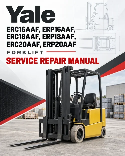 Yale ERC16AAF, ERP16AAF, ERC18AAF, ERP18AAF, ERC20AAF, ERP20AAF Forklift C814 Service Repair Manual Yale ERC16AAF, ERP16AAF, ERC18AAF, ERP18AAF, ERC20AAF, ERP20AAF Forklift C814 Service Repair Manual