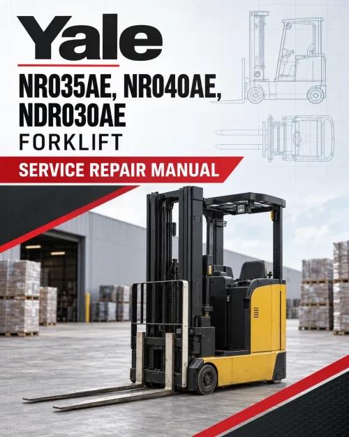 Yale NR035AE, NR040AE, NDR030AE Forklift C815 Service Repair Manual Yale NR035AE, NR040AE, NDR030AE Forklift C815 Service Repair Manual