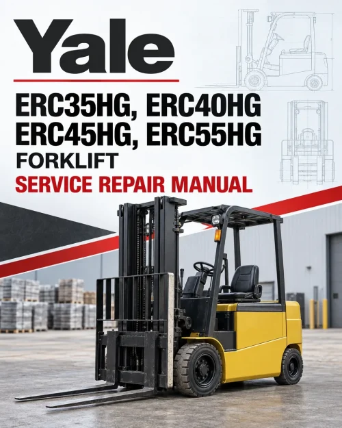 Yale ERC35HG, ERC40HG, ERC45HG, ERC55HG Forklift C839 Service Repair Manual