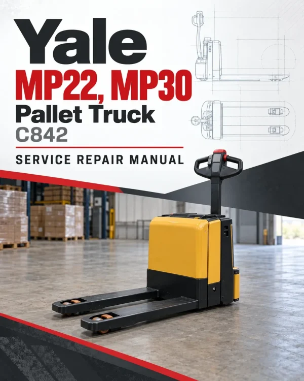 Yale MP22, MP30 Pallet Truck C842 Service Repair Manual