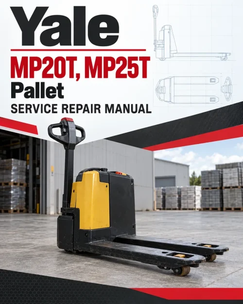 Yale MP20T, MP25T Pallet C854 Service Repair Manual Yale MP20T, MP25T Pallet C854 Service Repair Manual