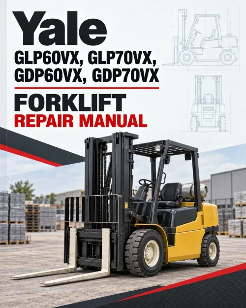 Yale GLP60VX, GLP70VX, GDP60VX, GDP70VX Forklift C878 Series Repair Manual Yale GLP60VX, GLP70VX, GDP60VX, GDP70VX Forklift C878 Series Repair Manual