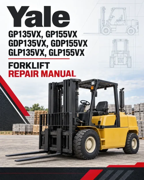 Yale GP135VX, GP155VX, GDP135VX, GDP155VX, GLP135VX, GLP155VX Forklift C878 Series Repair Manual Yale GP135VX, GP155VX, GDP135VX, GDP155VX, GLP135VX, GLP155VX Forklift C878 Series Repair Manual
