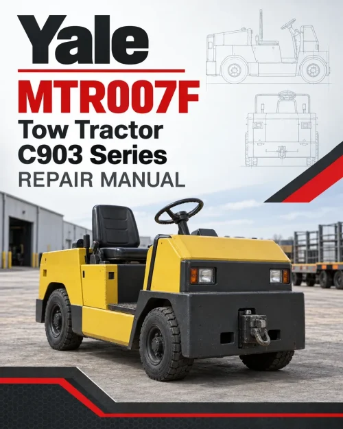 Yale MTR007F Tow Tractor C903 Series Repair Manual Yale MTR007F Tow Tractor C903 Series Repair Manual