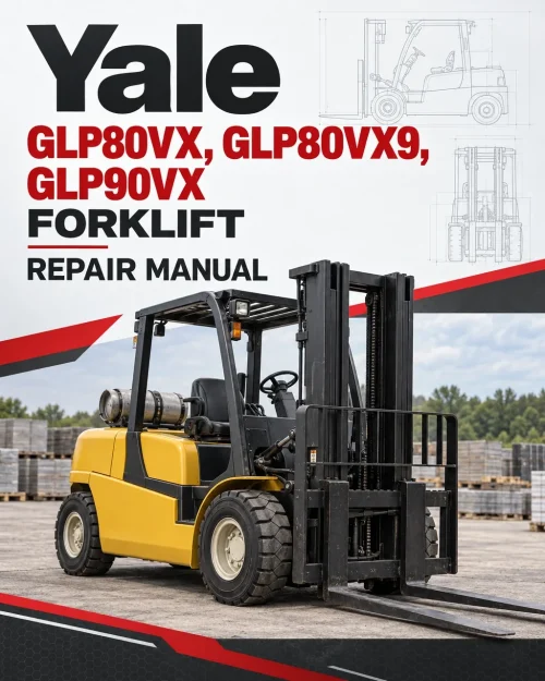 Yale GLP80VX, GLP80VX9, GLP90VX Forklift C909 Series Repair Manual Yale GLP80VX, GLP80VX9, GLP90VX Forklift C909 Series Repair Manual