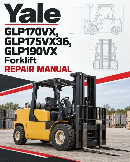 Yale GLP170VX, GLP175VX36, GLP190VX Forklift C909 Series Repair Manual Yale GLP170VX, GLP175VX36, GLP190VX Forklift C909 Series Repair Manual