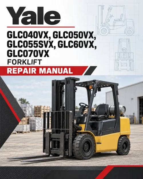 Yale GLC040VX, GLC050VX, GLC055SVX, GLC60VX, GLC070VX Forklift C910 Series Repair Manual Yale GLC040VX, GLC050VX, GLC055SVX, GLC60VX, GLC070VX Forklift C910 Series Repair Manual