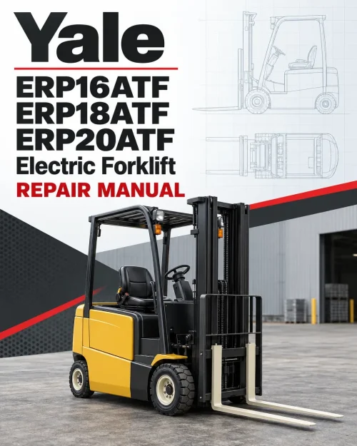 Yale ERP16ATF, ERP18ATF, ERP20ATF Electric Forklift D807 Series Repair Manual Yale ERP16ATF, ERP18ATF, ERP20ATF Electric Forklift D807 Series Repair Manual