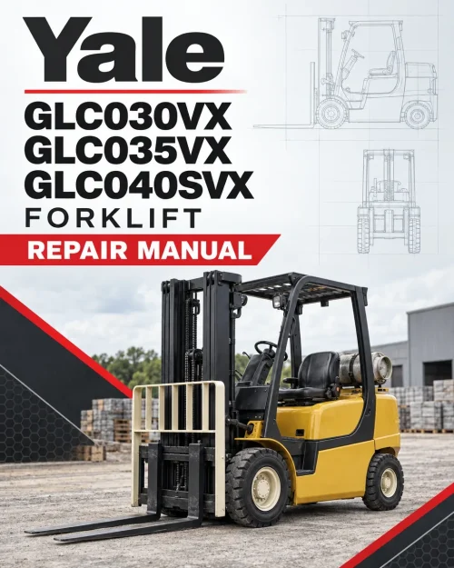 Yale GLC030VX, GLC035VX, GLC040SVX Forklift D809 Series Repair Manual Yale GLC030VX, GLC035VX, GLC040SVX Forklift D809 Series Repair Manual