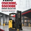 Yale OS030BE, SS030BE Order Selector D826 Series Repair Manual Yale OS030BE, SS030BE Order Selector D826 Series Repair Manual