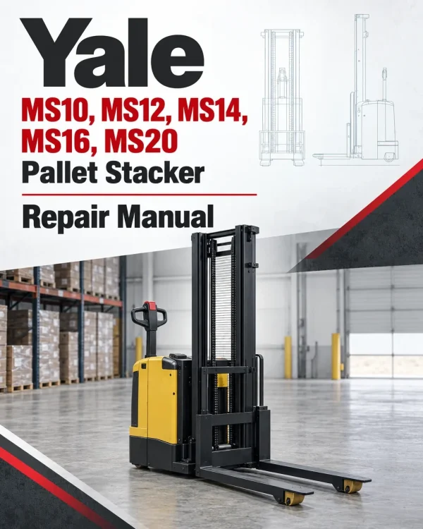 Yale MS10, MS12, MS14, MS16, MS20 Pallet Stacker D852 Series Repair Manual Yale MS10, MS12, MS14, MS16, MS20 Pallet Stacker D852 Series Repair Manual