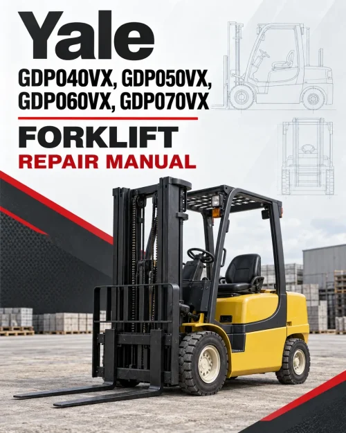 Yale GDP040VX, GDP050VX, GDP060VX, GDP070VX Forklift D875 Series Repair Manual Yale GDP040VX, GDP050VX, GDP060VX, GDP070VX Forklift D875 Series Repair Manual