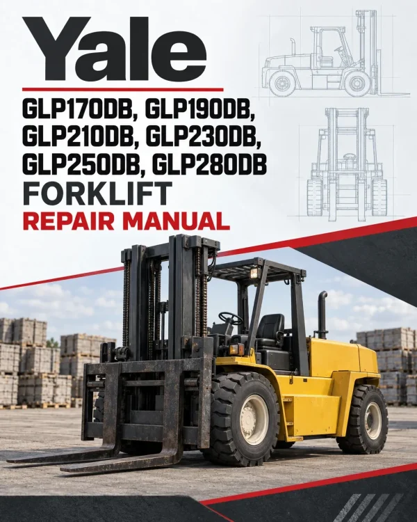 Yale GLP170DB, GLP190DB, GLP210DB, GLP230DB, GLP250DB, GLP280DB Forklift D877 Series Repair Manual Yale GLP170DB, GLP190DB, GLP210DB, GLP230DB, GLP250DB, GLP280DB Forklift D877 Series Repair Manual