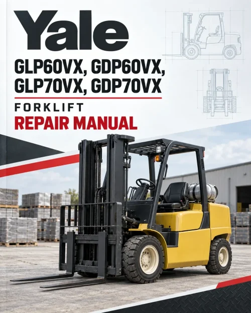 Yale GLP60VX, GDP60VX, GLP70VX, GDP70VX Forklift D878 Series Repair Manual Yale GLP60VX, GDP60VX, GLP70VX, GDP70VX Forklift D878 Series Repair Manual