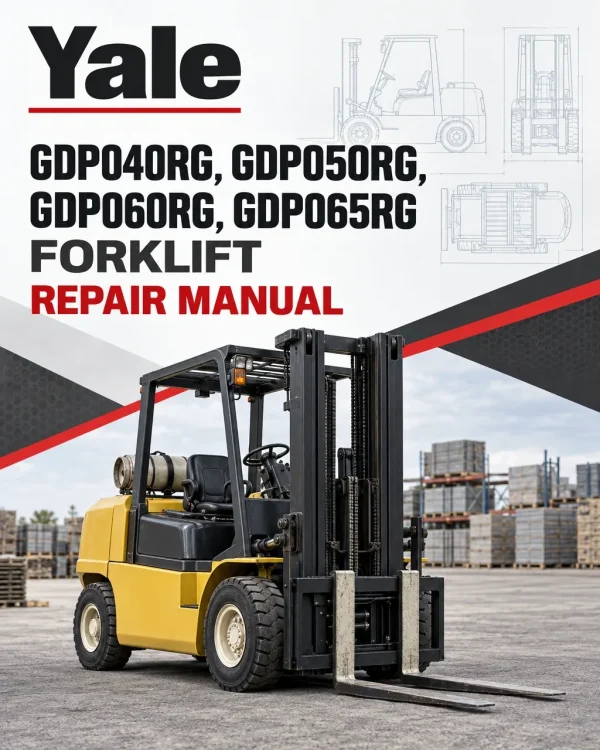 Yale GDP040RG, GDP050RG, GDP060RG, GDP065RG Forklift E177 Series Repair Manual Yale GDP040RG, GDP050RG, GDP060RG, GDP065RG Forklift E177 Series Repair Manual