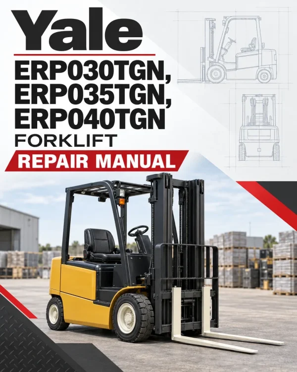 Yale ERP030TGN, ERP035TGN, ERP040TGN Forklift E807 Series Repair Manual Yale ERP030TGN, ERP035TGN, ERP040TGN Forklift E807 Series Repair Manual