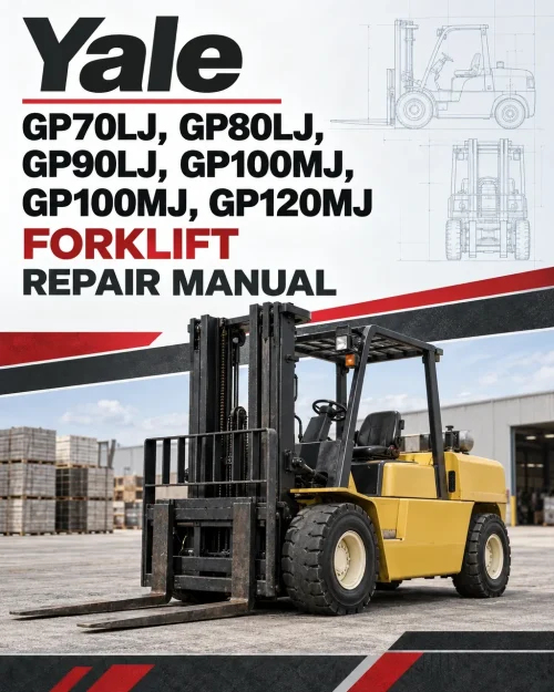 Yale GP70LJ, GP80LJ, GP90LJ, GP100MJ, GP100MJ, GP120MJ Forklift E813 Series Repair Manual Yale GP70LJ, GP80LJ, GP90LJ, GP100MJ, GP100MJ, GP120MJ Forklift E813 Series Repair Manual