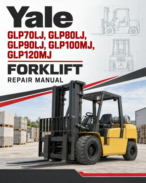 Yale GLP70LJ, GLP80LJ, GLP90LJ, GLP100MJ, GLP100MJ, GLP120MJ Forklift E813 Series Repair Manual Yale GLP70LJ, GLP80LJ, GLP90LJ, GLP100MJ, GLP100MJ, GLP120MJ Forklift E813 Series Repair Manual